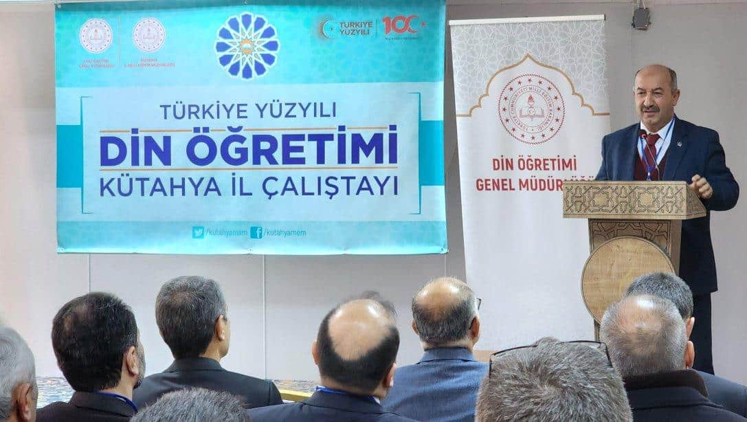 Türkiye Yüzyılı Din Öğretimi Kütahya Çalıştayı Düzenlendi
